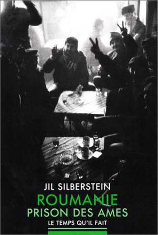 Roumanie, prison des âmes