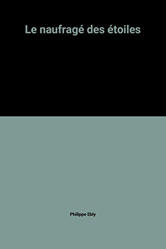Le Naufragé des étoiles
