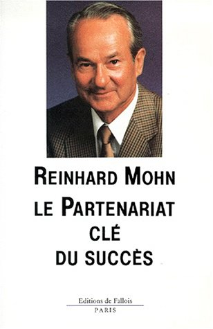 le partenariat cle du succes. une stratégie de l'entreprise au service de l'homme