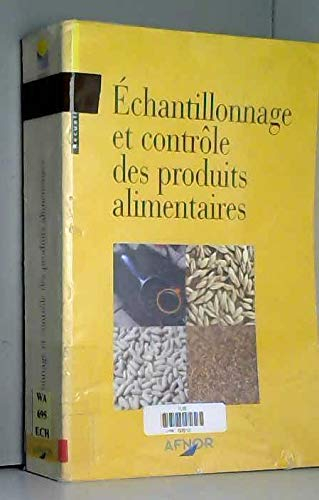 Echantillonnage et contrôle des produits alimentaires