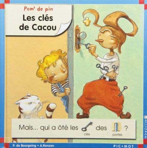 Pom' de pin. Vol. 1999. Les clés de Cacou