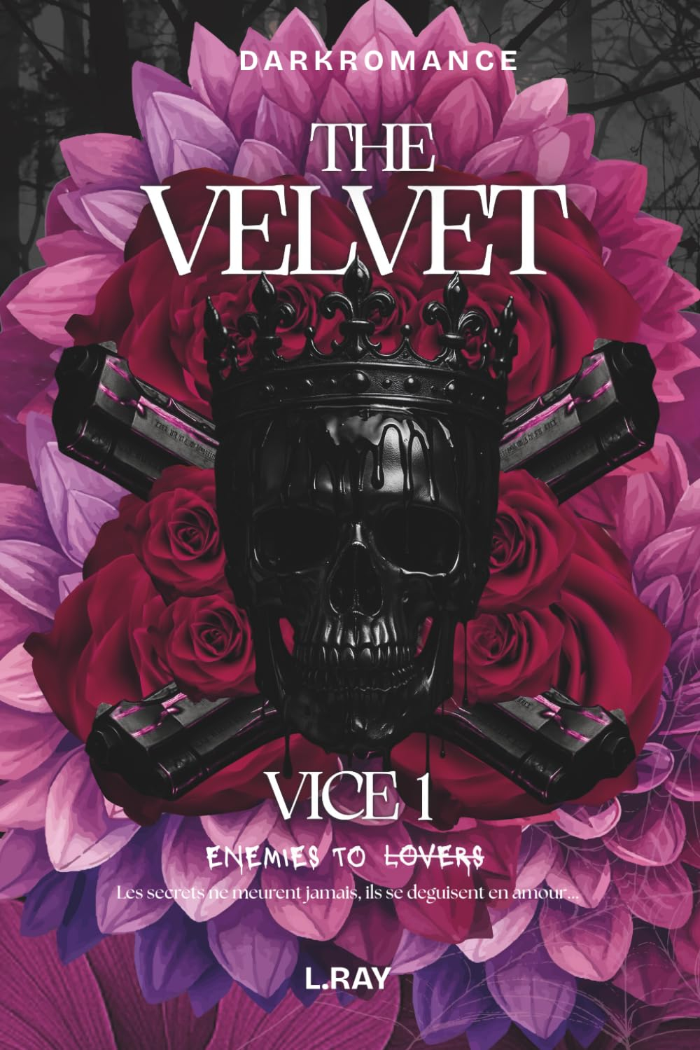 THE VELVET VICE - Tome 1: DARK ROMANCE