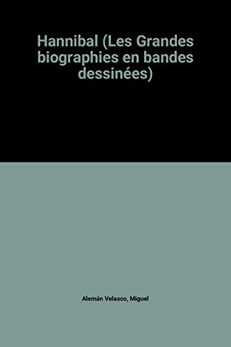 hannibal (les grandes biographies en bandes dessinées)