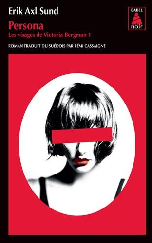 Les visages de Victoria Bergman. Vol. 1. Persona