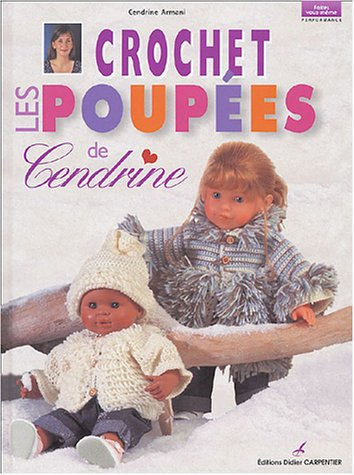 Crochet : les poupées de Cendrine