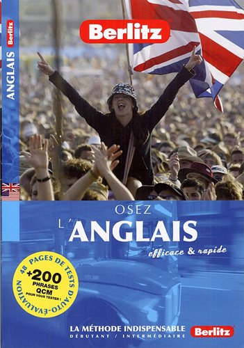 Osez l'anglais : efficace et rapide