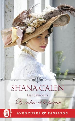 Les survivants. Vol. 5. Le sabre et le fuseau