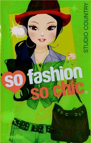 So fashion so chic : studio country : vert