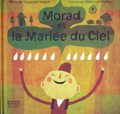 Morad et la mariée du ciel