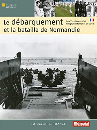 Le débarquement et la bataille de Normandie