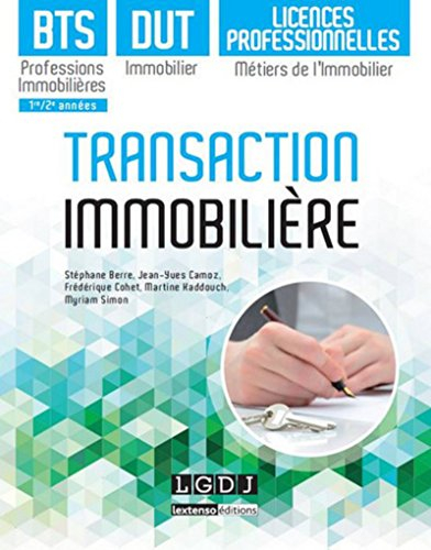 Transaction immobilière : BTS professions immobilières, DUT immobilier et licences professionnelles,