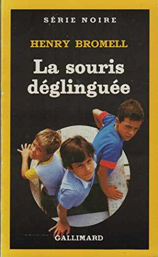 La Souris déglinguée