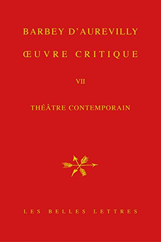 Oeuvre critique. Vol. 7. Théâtre contemporain