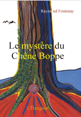 le mystère du chêne boppe