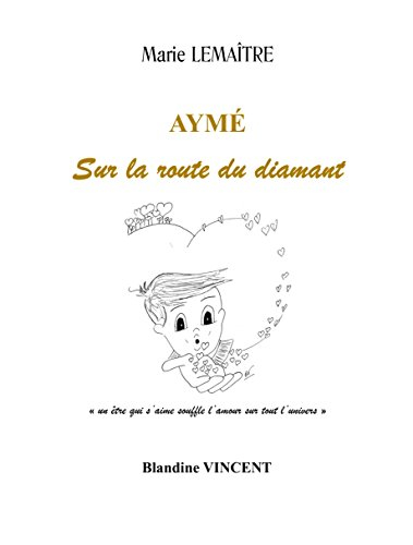 AYME - Sur la route du diamant