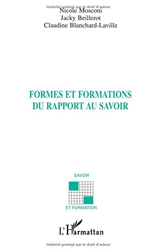Formes et formations du rapport au savoir