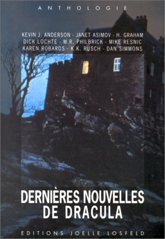 Dernières nouvelles de Dracula : anthologie