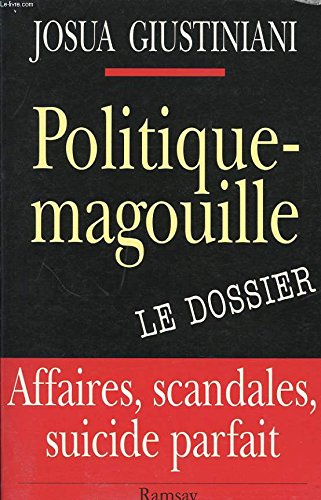Politique, magouille et suicide parfait