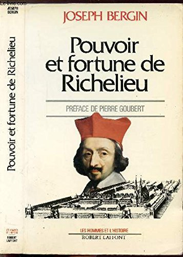 Pouvoir et fortune de Richelieu
