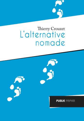 L'alternative nomade : vers une complexité volontaire