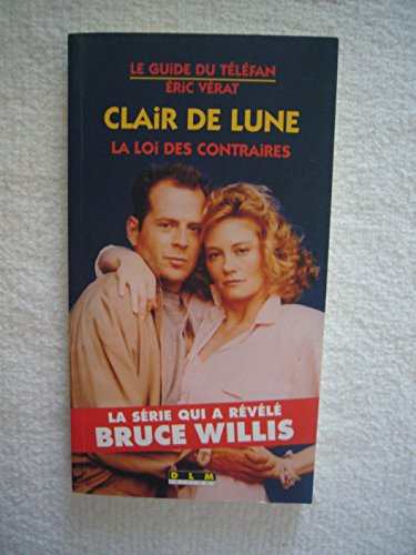 Clair de lune : la loi des contraires