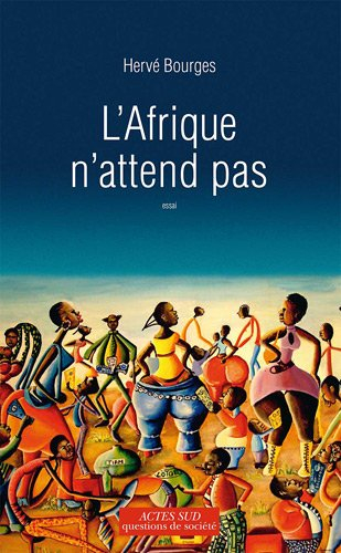 L'Afrique n'attend pas