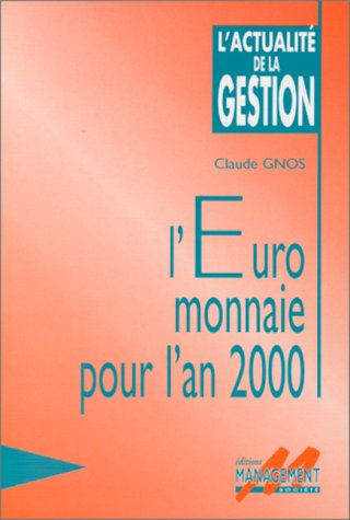 L'euro, monnaie pour l'an 2000