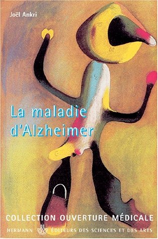 La maladie d'Alzheimer