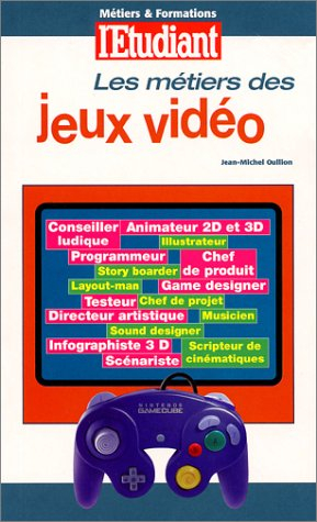 Les métiers des jeux vidéo