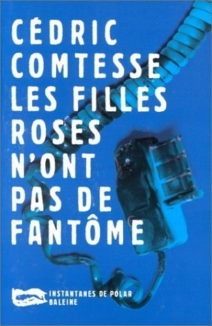 Les filles roses n'ont pas de fantôme