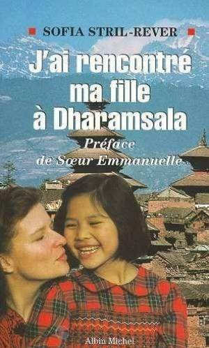 J'ai rencontré ma fille à Dharamsala