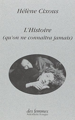 L'histoire (qu'on ne connaîtra jamais)