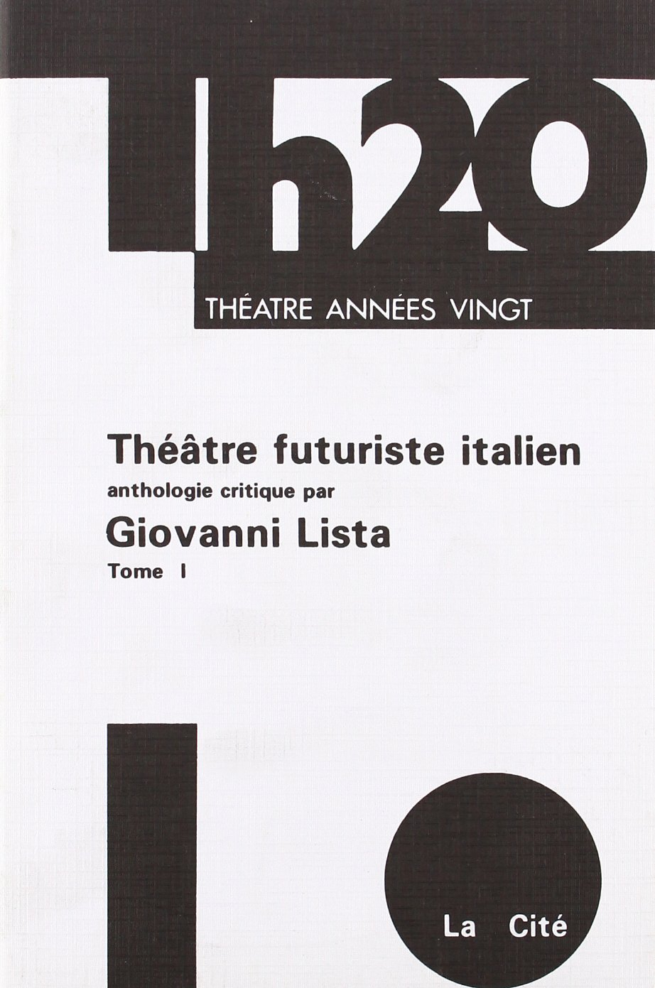 Le Théâtre futuriste italien : 01