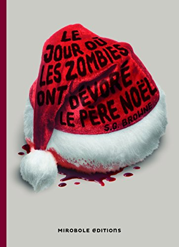 Le jour où les zombies ont dévoré le Père Noël