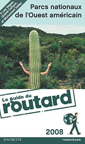 Parcs nationaux de l'Ouest américain : 2008