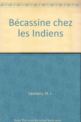 Bécassine chez les Indiens