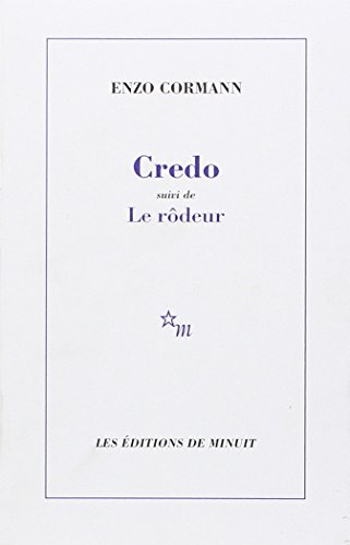 Credo. Le rôdeur
