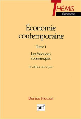 Économie comtemporaine, tome 1 : les fonctions économiques