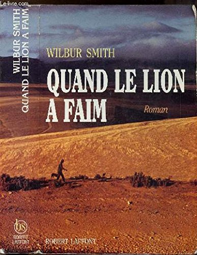 Quand le lion a faim
