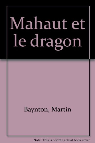 Mahaut et le dragon