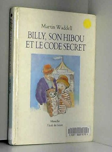 Billy son hibou et le code secret