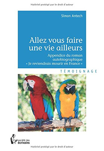 Allez vous faire une vie ailleurs