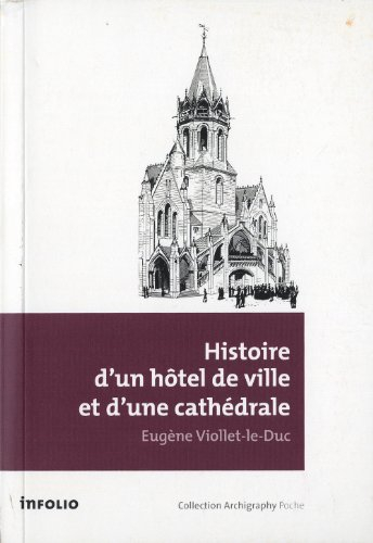 Histoire d'un hôtel de ville et d'une cathédrale