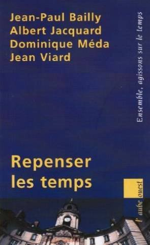 repenser les temps (bibliothèque des régions)
