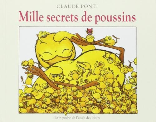 Mille secrets de poussins