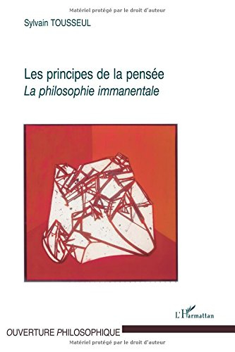Les principes de la pensée : la philosophie immanentale
