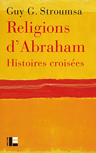 Religions d'Abraham : histoires croisées