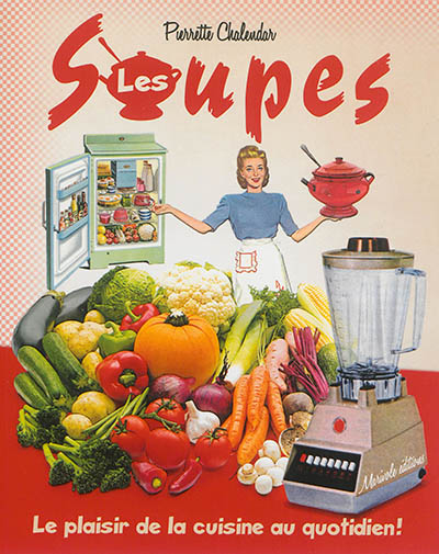 Les soupes