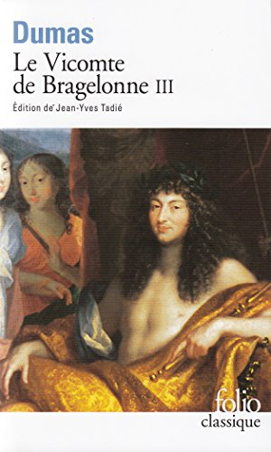 Le vicomte de Bragelonne. Vol. 3