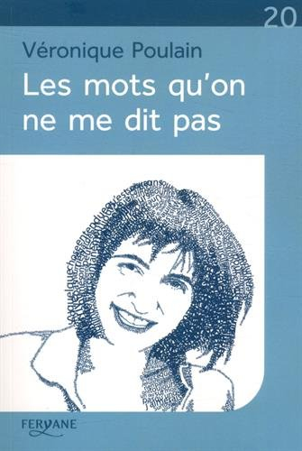 Les mots qu'on ne me dit pas